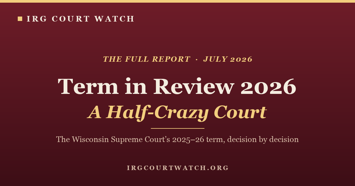 Term in Review 2026: A Half-Crazy Court — report cover